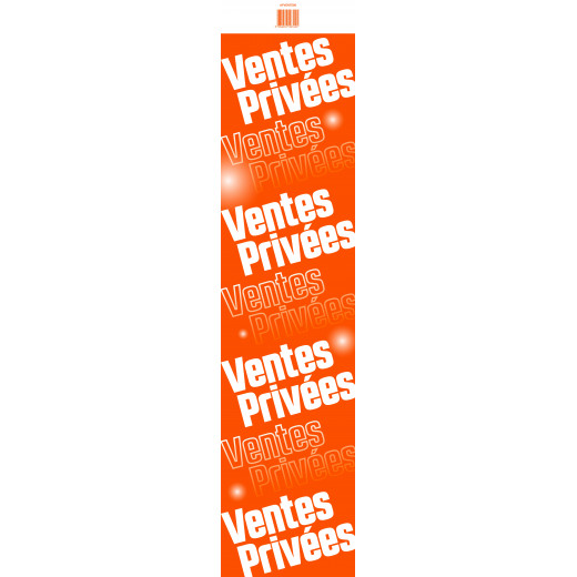 AFFICHE RECTANGULAIRE VENTES PRIVEES 86X20CM